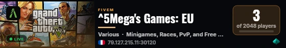 ^5Mega's Games (EU): ^5Gamemodes ^9|^4 Sumo ^9|^1 Races ^9|^2 PvP ^9|^3 Freeroam live status badge