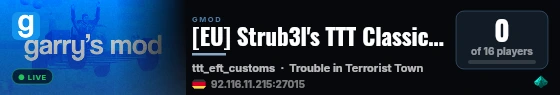 [EU] Strub3l's TTT Classic | No Mods | FastDL live status badge