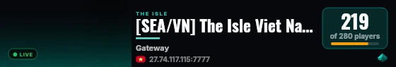 [SEA/VN] The Isle Viet Nam 01 - discord.gg/PVN live status badge