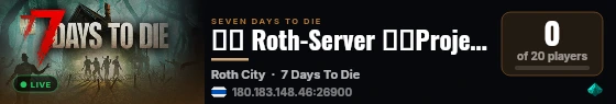 （☣ Roth-Server ☣）ProjectZ+【PvE】 live status badge