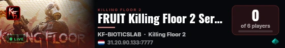 FRUIT Killing Floor 2 Server live status badge