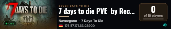 7 days to die PVE  by Recheur, FRANCAIS live status badge