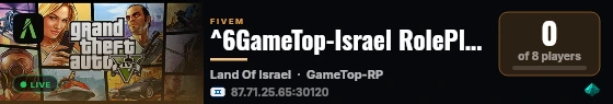^6GameTop-Israel RolePlay - Serious RP live status badge