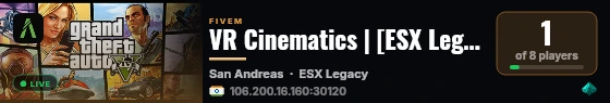 VR Cinematics | [ESX Legacy] live status badge