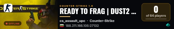 READY TO FRAG | DUST2 ONLY live status badge