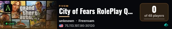 City of Fears RolePlay QBCORE Framework! live status badge