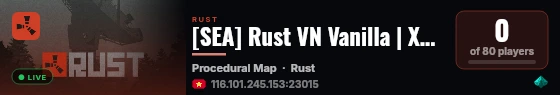 [SEA] Rust VN Vanilla | X2 | PVP live status badge