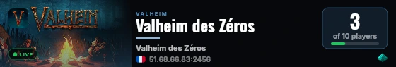 Valheim des Zéros live status badge