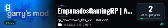 EmpanadosGamingRP | APERTURA 2026 | DarkRP LATAM | +40 Jobs live status badge