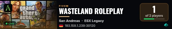 WASTELAND ROLEPLAY | [ESX Legacy] live status badge
