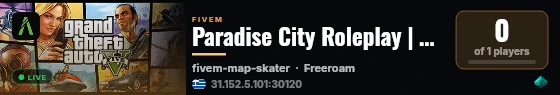 Paradise City Roleplay | Developing Server live status badge
