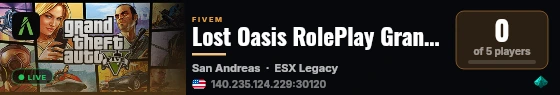 Lost Oasis RolePlay Grand Opening! #1 Serious RolePlay live status badge