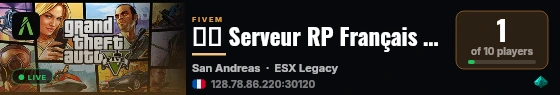 🇫🇷 Serveur RP Français [ESX Legacy] live status badge