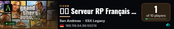 🇫🇷 Serveur RP Français [ESX Legacy] live status badge