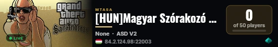 [HUN]Magyar Szórakozó Szerver |ASD| By Robi | Powered by rgate live status badge