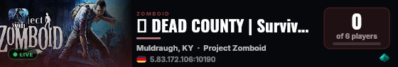 ☣ DEAD COUNTY | Survival of the Dumbest ☣ live status badge