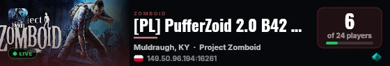 [PL] PufferZoid 2.0 B42 Stable live status badge