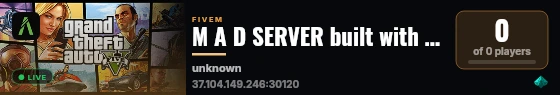 M A D SERVER built with QBCore Framework by JericoFx & Kakarot & Hamy! live status badge