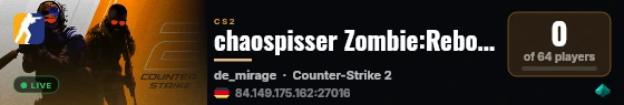 chaospisser Zombie:Reborn live status badge