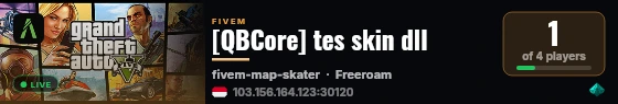 [QBCore] tes skin dll  live status badge