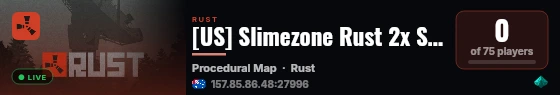 [US] Slimezone Rust 2x Solo/Duo | JUST WIPED live status badge