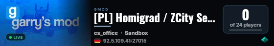[PL] Homigrad / ZCity Server live status badge