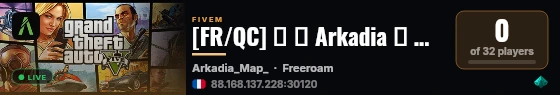 [FR/QC] ❮ ☄️ Arkadia ☄️ ❯ | 🌐 FREE-ACCESS 🌐 | 💵 20K DÉPART 💵 | 📲 CARTE SIM 📲 | 📦 DOUBLE JOBS 📦 | 🔊 DISCORD: NWQ5G5U | live status badge