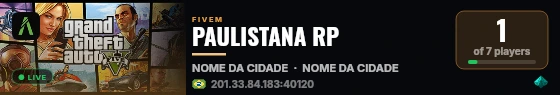 PAULISTANA RP live status badge
