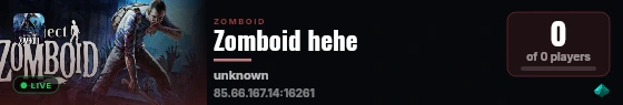Zomboid hehe live status badge