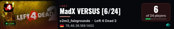 MadX VERSUS [5/24] live status badge
