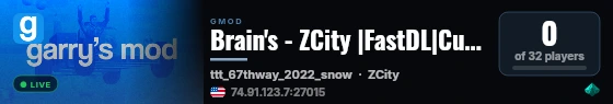 Brain's - ZCity |FastDL|Custom| live status badge