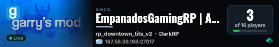EmpanadosGamingRP | APERTURA 2026 | DarkRP LATAM | +40 Jobs live status badge