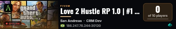Love 2 Hustle RP 1.0 | #1 100k or Die live status badge