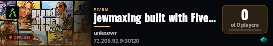 jewmaxing built with FiveM Basic Server! live status badge