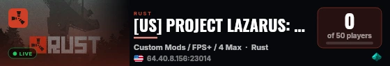 [US] PROJECT LAZARUS: Development Server | WIPED 28/8 live status badge