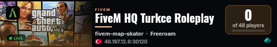 FiveM HQ Turkce Roleplay live status badge