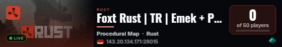 Foxt Rust | TR | Emek + PvP | discord.gg/foxt live status badge