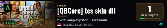 [QBCore] tes skin dll  live status badge