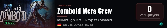 Zomboid Mera Crew live status badge