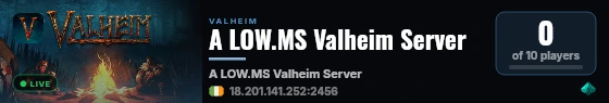 A LOW.MS Valheim Server live status badge