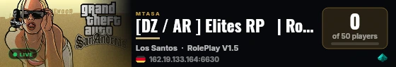 [DZ / AR ] Elites RP   | Role Play  | MTA | season 4 soon | Old School RP | Fivem System live status badge