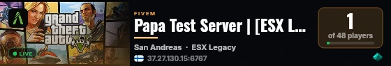 Papa Test Server | [ESX Legacy] live status badge