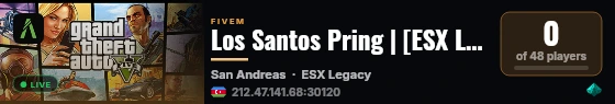 Los Santos Pring | ESX Legacy Server live status badge