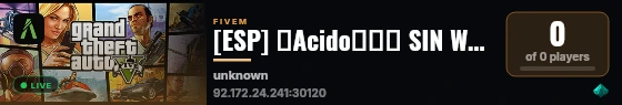 [ESP] 💚Acido💚︱✔️ SIN WL ✔️︱💊 DROGAS UNICAS 💊︱👕 ROPA NUEVA 👕︱🔪 MAFIAS,BANDAS Y CARTELES 🔪︱⭐ OPTIMIZADO ⭐︱💡SCRIPTS UNICOS💡︱🚗 COCHES PERSONALIZADOS 🚗 ︱💰 ECONOMIA BALANCEADA 💰︱🏓 MUCHAS ZONAS DE ENTRETENIMIENTO 🏓  live status badge