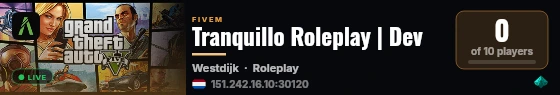 Tranquillo Roleplay | Dev live status badge