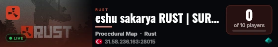 eshu sakarya RUST | SURVIVAL SERVER live status badge