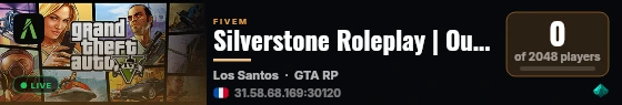 Silverstone RP 🎭 | RP SÉRIEUX | 🔓 FREE ACCESS | 💼 JOBS & DOUBLAGES INÉDITS | 🚗 VÉHICULES EXCLUSIFS | 👥 STAFF ACTIF | 🔗 discord.gg/silverstonerp live status badge