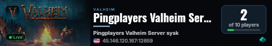 Pingplayers Valheim Server syskonen Flinkfeldt live status badge