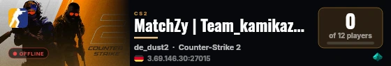 MatchZy | Team_kamikazelr vs Team_chiarezza live status badge