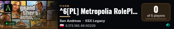 ^6[PL] Metropolia RolePlay WL-ON live status badge